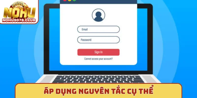 Áp dụng nguyên tắc cụ thể