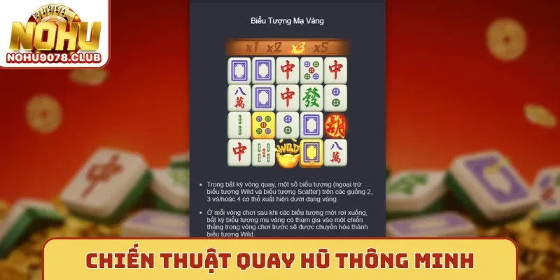 Chiến thuật quay hũ thông minh