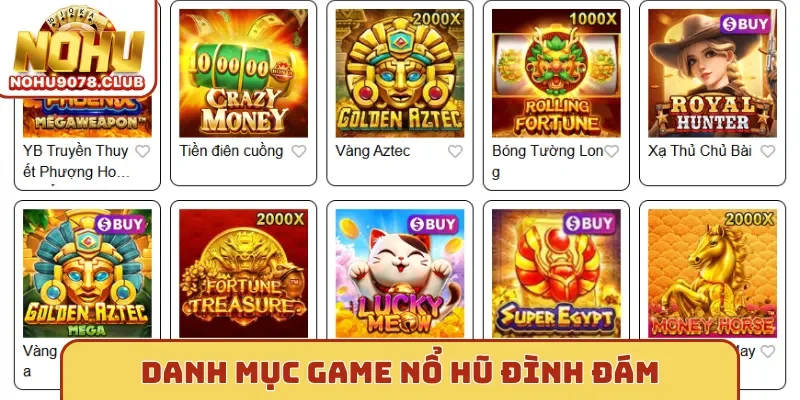 Danh mục game nổ hũ đình đám