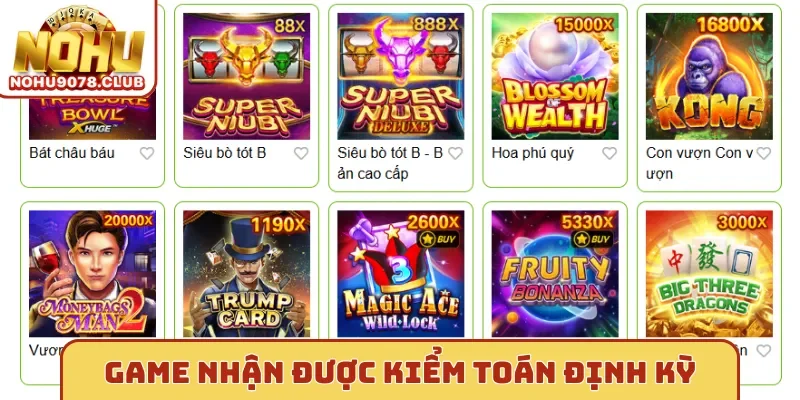 Game nhận được kiểm toán định kỳ