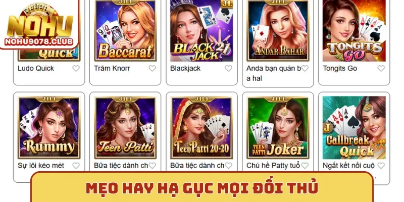 Mẹo hay hạ gục mọi đối thủ