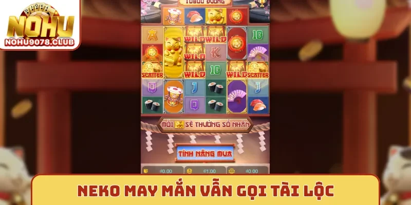 Neko May Mắn vẫn gọi tài lộc