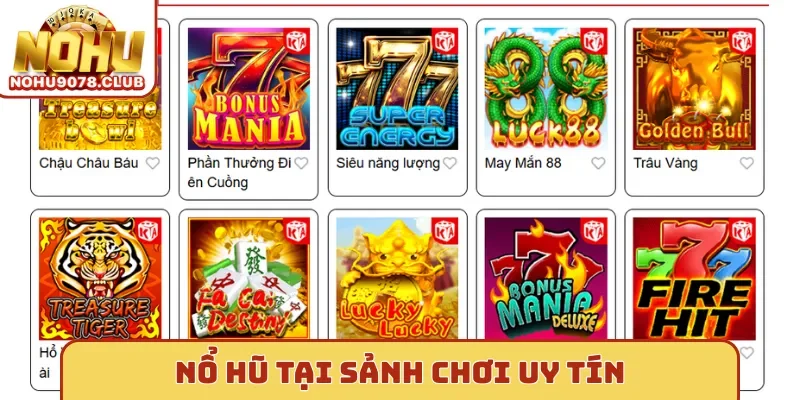 Nổ hũ tại sảnh chơi uy tín