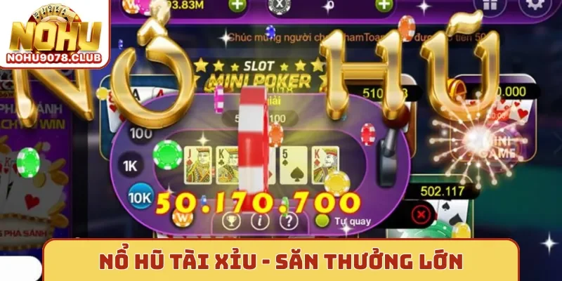 Nổ hũ tài xỉu