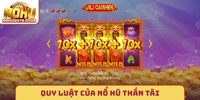 Quy luật của nổ hũ Thần Tài