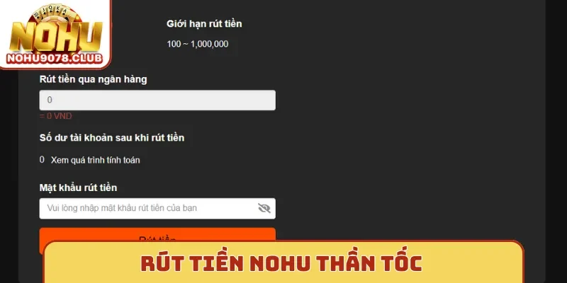 Rút tiền Nohu thần tốc